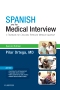 Spanish and the Medical Interview Elsevier eBook on VitalSource, 2nd