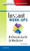 Instant Work-ups: A Clinical Guide to Medicine, 2nd