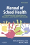 Manual of School Health - Elsevier eBook on VitalSource, 3rd Edition