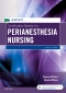 Certification Review for PeriAnesthesia Nursing, 4th