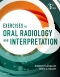 Exercises in Oral Radiology and Interpretation, 5th Edition