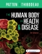 The Human Body in Health & Disease - Hardcover, 7th Edition