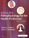 Gould's Pathophysiology for the Health Professions, 6th