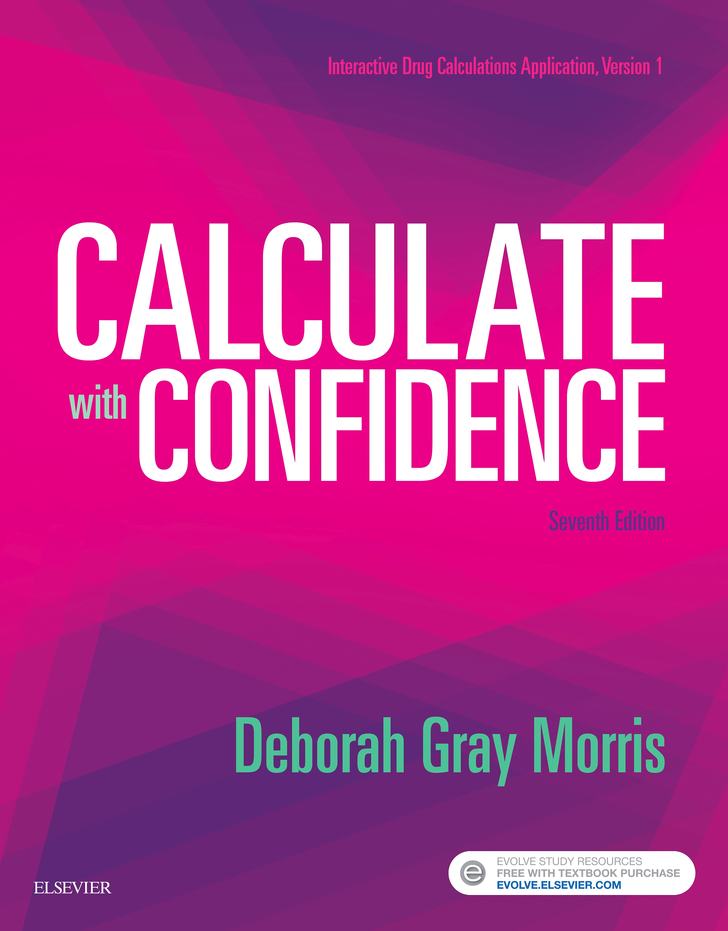 Evolve Resources for Calculate with Confidence, 7th Edition