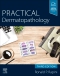 Practical Dermatopathology, 3rd