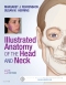 Illustrated Anatomy of the Head and Neck - Elsevier eBook on VitalSource, 5th Edition