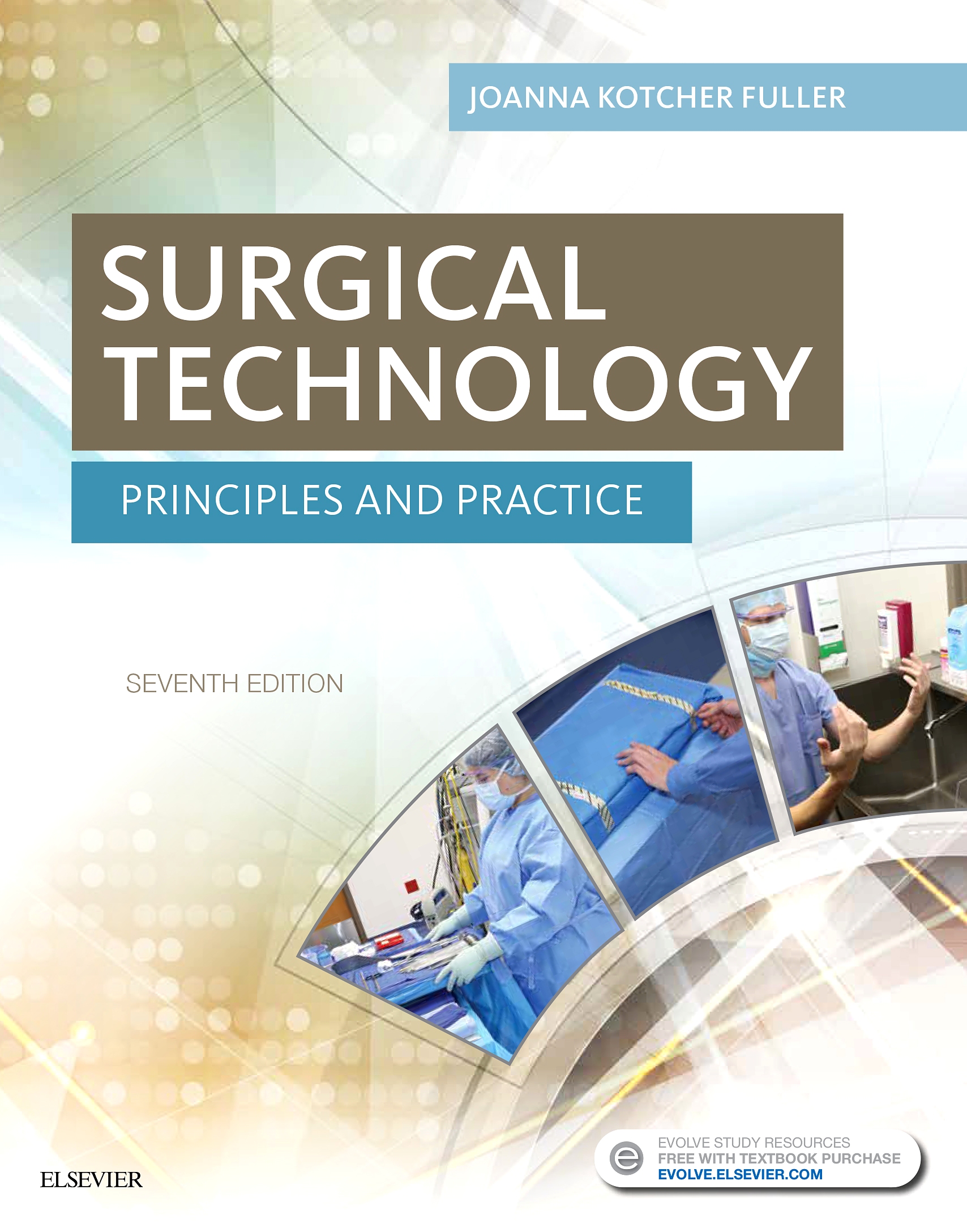 Evolve Resources for Surgical Technology: Principles and Practice, 7th Edition