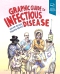 Graphic Guide to Infectious Disease, 1st Edition