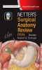 Netter's Surgical Anatomy Review P.R.N., 2nd Edition