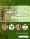The Anatomical Basis of Dentistry, 4th Edition