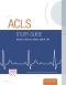 Evolve Resources for ACLS Study Guide, 5th Edition