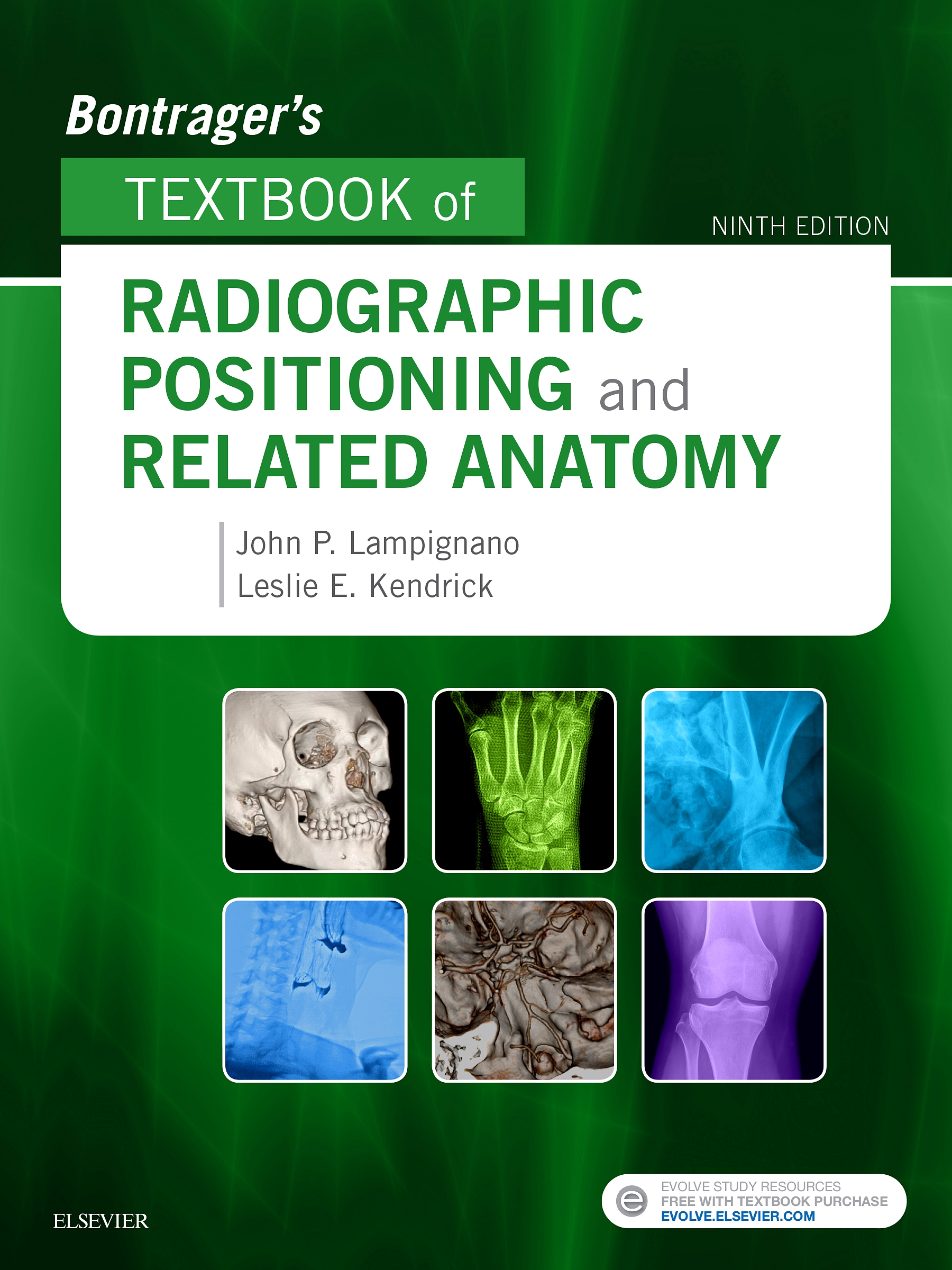 Evolve Resources for Bontrager's Textbook of Radiographic Positioning and Related Anatomy, 9th Edition