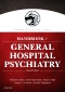 Massachusetts General Hospital Handbook of General Hospital Psychiatry, 7th