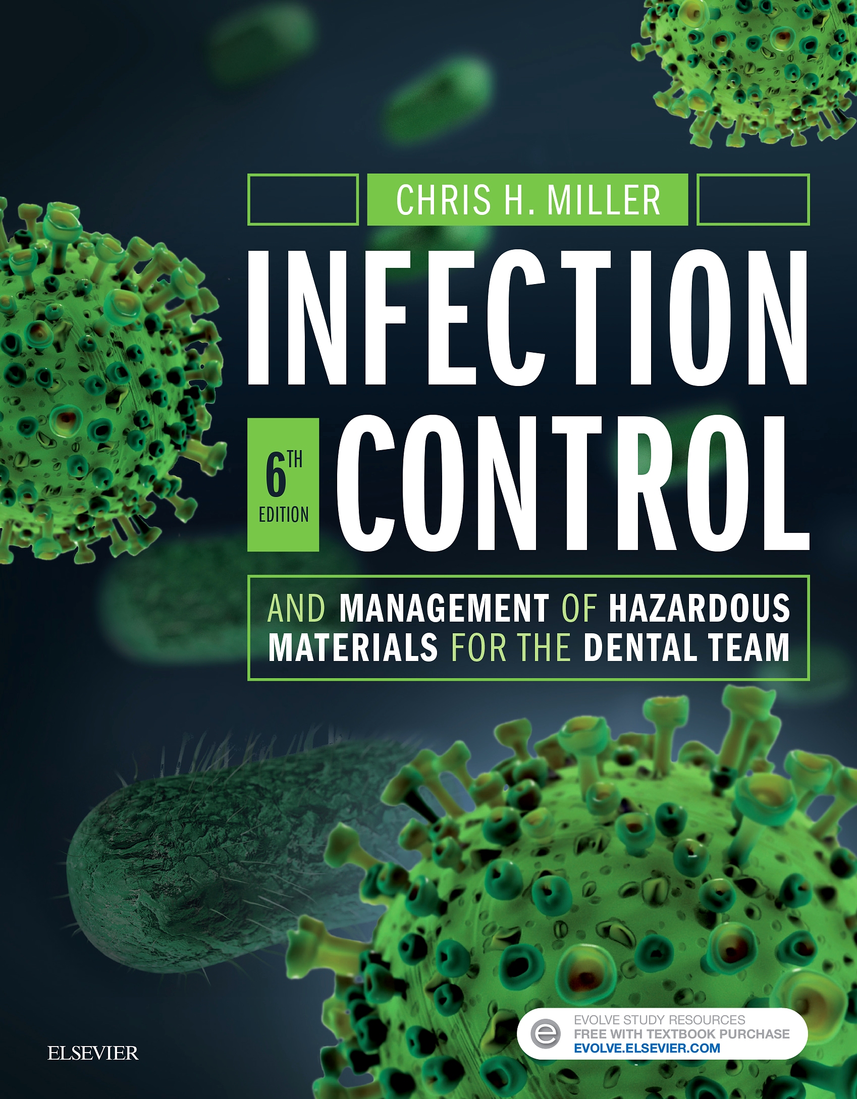 Evolve Resources for Infection Control and Management of Hazardous Materials for the Dental Team, 6th Edition