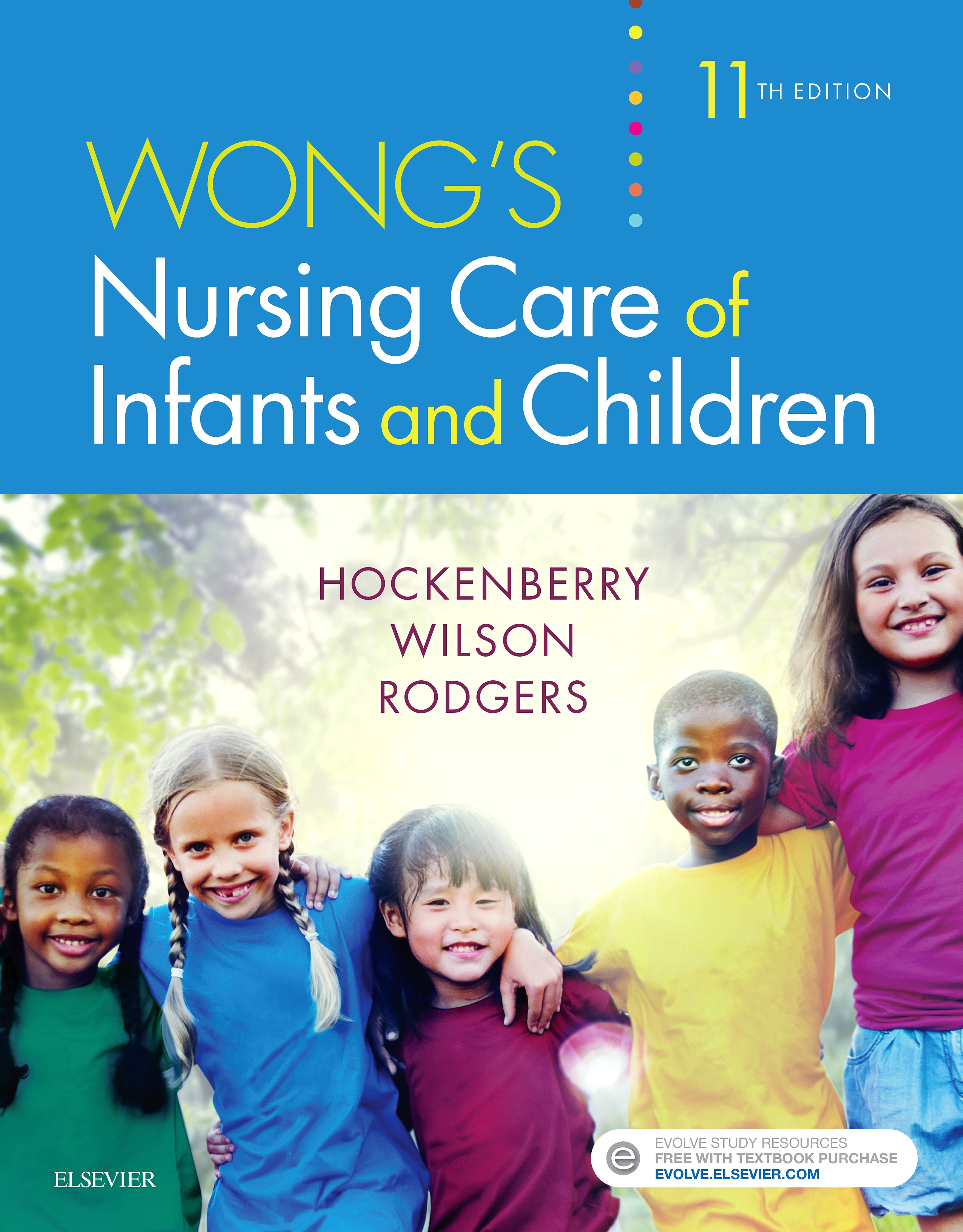 Evolve Resources for Wong's Nursing Care of Infants and Children, 11th
