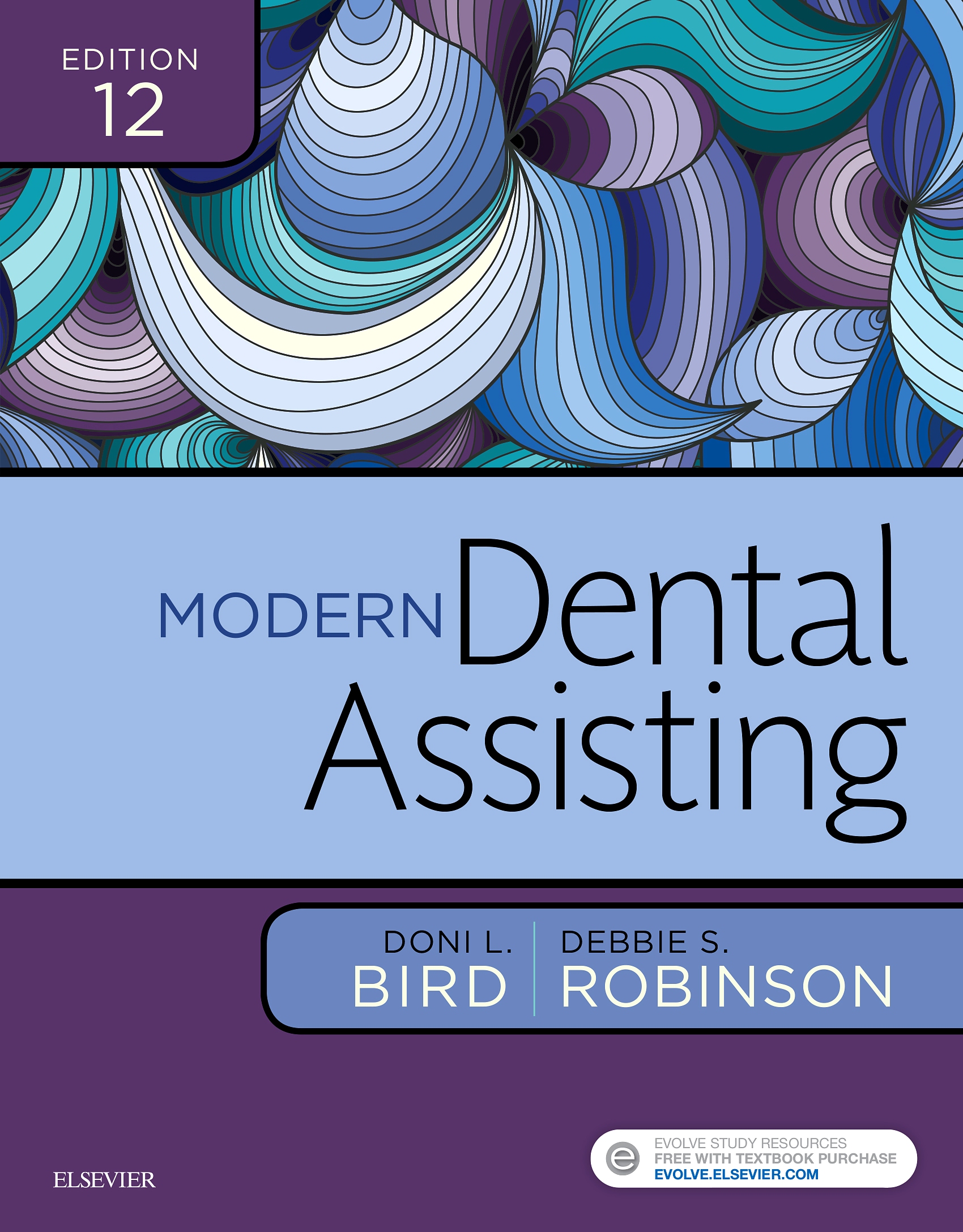 Evolve Resources for Modern Dental Assisting, 12th Edition