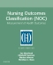 Nursing Outcomes Classification (NOC), 6th Edition