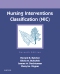 Nursing Interventions Classification (NIC) - Elsevier eBook on VitalSource, 7th