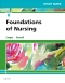 Study Guide for Foundations of Nursing - Elsevier eBook on VitalSource, 8th Edition