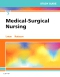 Study Guide for Medical-Surgical Nursing, 7th Edition