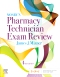 Mosby’s Pharmacy Technician Exam Review Elsevier eBook on VitalSource, 4th