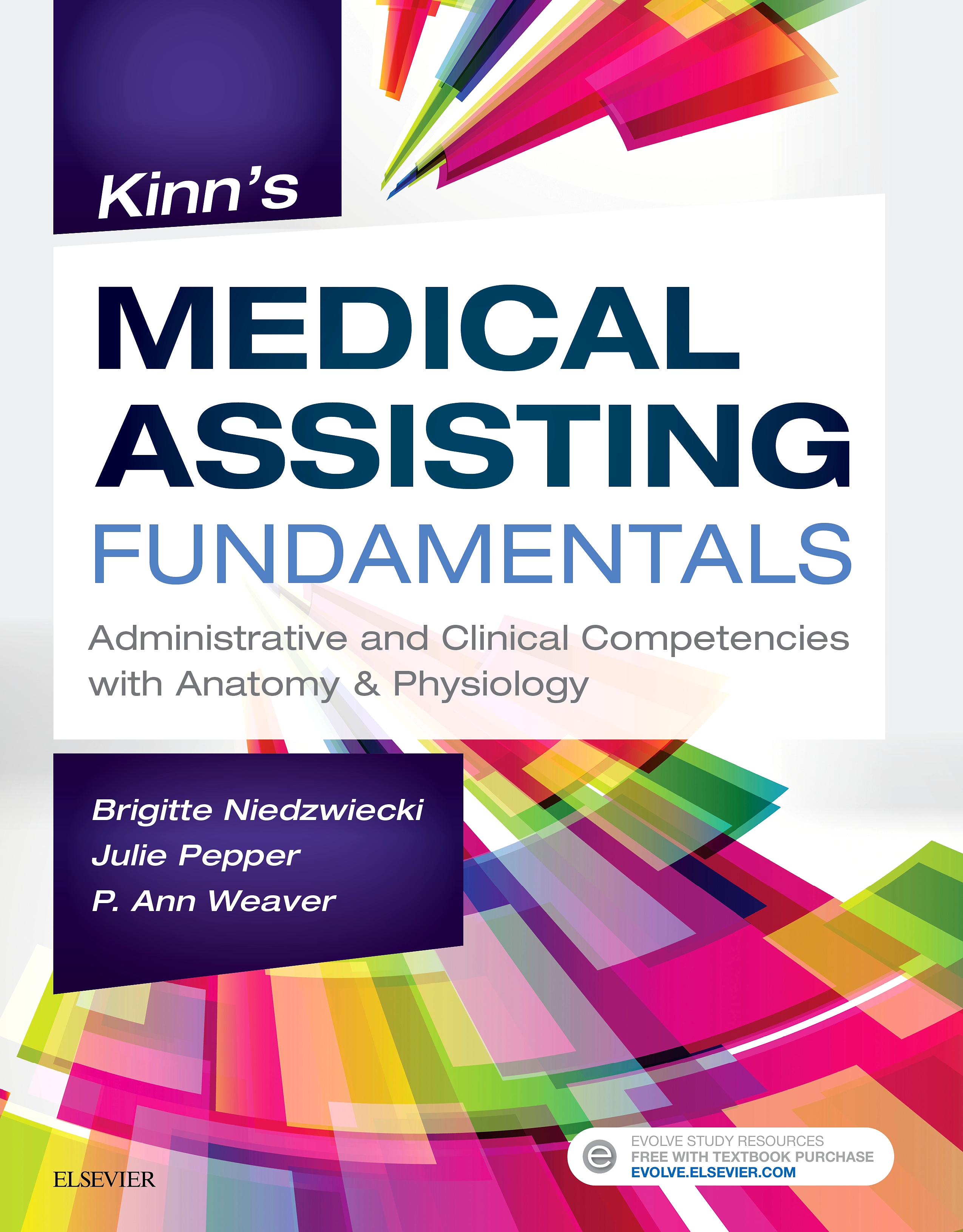 Evolve Resources for Kinn's Medical Assisting Fundamentals, 1st Edition