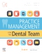 Practice Management for the Dental Team, 9th Edition