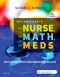 Evolve Resources for Mulholland's The Nurse, The Math, The Meds, 4th Edition