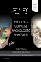Netter's Concise Radiologic Anatomy Updated Edition, 2nd