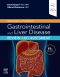 Sleisenger and Fordtran's Gastrointestinal and Liver Disease Review and Assessment, 11th