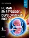Evolve Resources for Human Embryology and Developmental Biology, 6th Edition