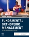 Fundamental Orthopedic Management for the Physical Therapist Assistant - Elsevier eBook on VitalSource, 5th