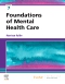 Foundations of Mental Health Care, 7th