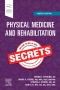 Physical Medicine & Rehabilitation Secrets, 4th Edition