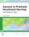Success in Practical/Vocational Nursing, 9th Edition