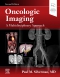 Oncologic Imaging: A Multidisciplinary Approach, 2nd
