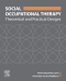 Social Occupational Therapy Elsevier E-Book on VitalSource