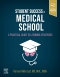 Student Success in Medical School Elsevier E-Book on VitalSource, 1st Edition
