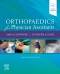 Orthopaedics for Physician Assistants Elsevier EBook on VitalSource, 2nd Edition