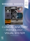 Clinical Anatomy and Physiology of the Visual System, 4th