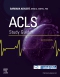 ACLS Study Guide, 6th Edition