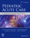 Evolve resources for Pediatric Acute Care, 2nd Edition