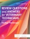 Review Questions and Answers for Veterinary Technicians Elsevier eBook on VitalSource, 6th