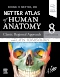 Netter Atlas of Human Anatomy: Classic Regional Approach with Latin Terminology, 8th
