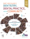 Evolve resources for Burt and Eklund’s Dentistry, Dental Practice, and the Community, 7th Edition