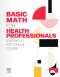 Online Course for Basic Math for Health Professionals, 1st Edition
