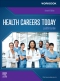 Workbook for Health Careers Today, 7th Edition