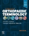 A Manual of Orthopaedic Terminology, 9th