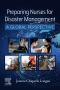 Preparing Nurses for Disaster Management - Elsevier eBook on VitalSource, 1st Edition