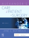 Alexander's Care of the Patient in Surgery, 17th Edition